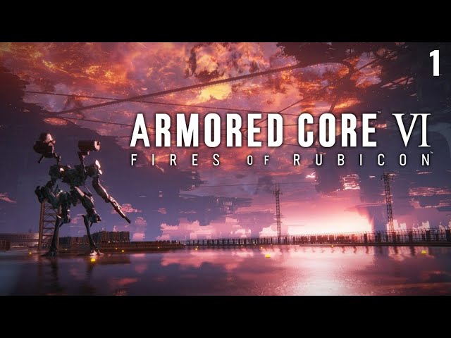 Armored Core 6 Fires of Rubicon - 621 Awakes - Full Walkthrough No Commentary