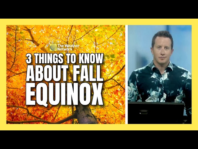 Fall starts soon! How daylight and temperatures will change across Canada | #forecast