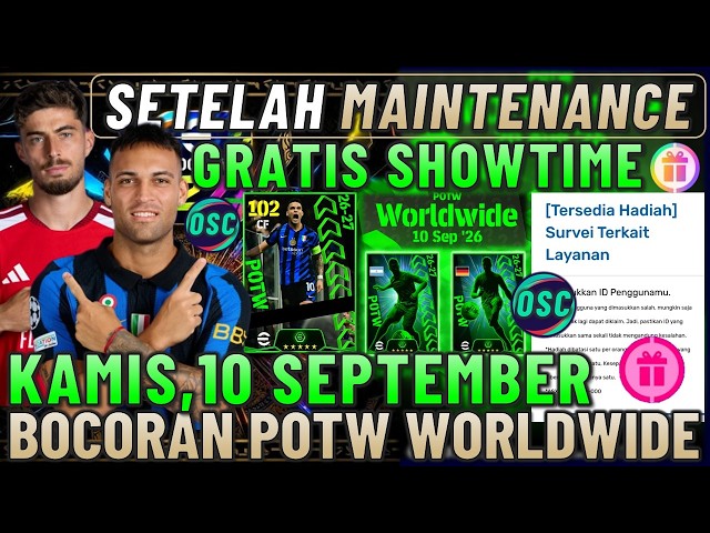 OFFICIAL FREE SHOWTIME! AFTER SEPTEMBER 10 MAINTENANCE, POTW LEAKS & EFOOTBALL 27 SURVEY REWARDS.