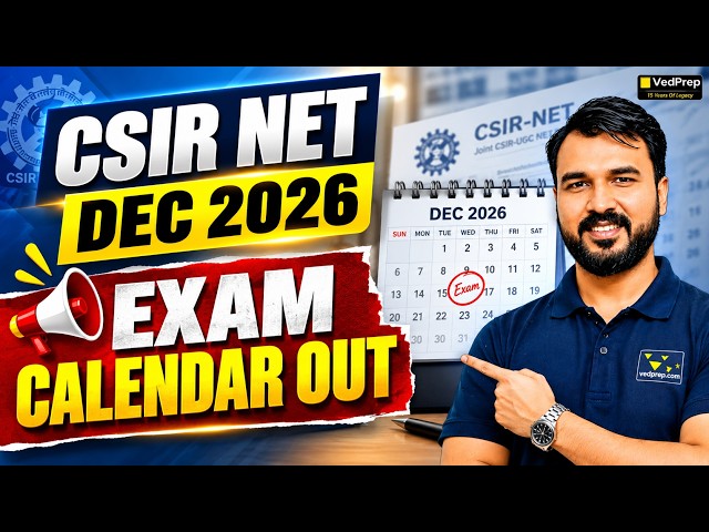 Breaking: CSIR NET Dec 2026 Exam Calendar & Dates Out Now!