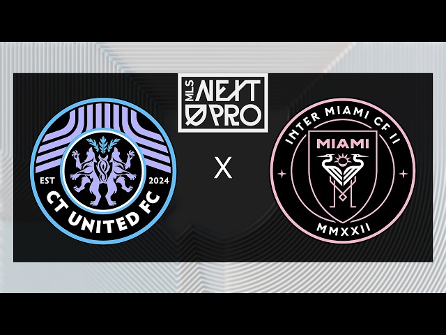 MLS NEXT PRO: CT United vs Inter Miami CF II | Sept 20, 2026