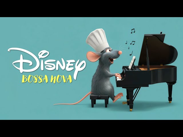 DISNEY Bossa Nova ☕ Relaxing Piano & Guitar Collection for Studying/Working