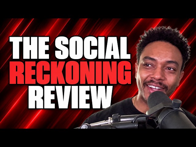The Social Reckoning Review