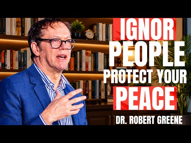 Never React, Never Explain, Just Ignore | Robert Greene 