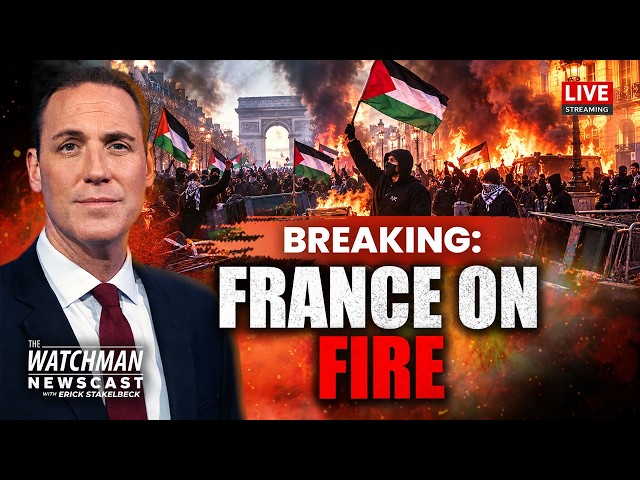 Macron BETRAYS Israel & APPEASES Iran; Now France is BURNING | Watchman Newscast LIVE