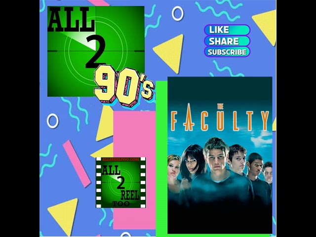 The Faculty (1998) - All2-90s Review