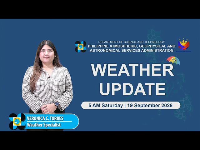 Public Weather Forecast issued at 5:00 AM | September 19, 2026 - Saturday