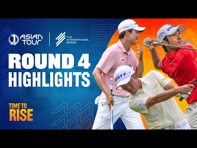 Moutai Singapore Open | Final Round Highlights | International Series | Asian Tour | 2025