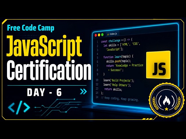 Free Code Camp JavaScript Certification - Day 006