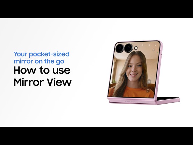 How to Use Mirror View | Galaxy Z Flip8 | Samsung