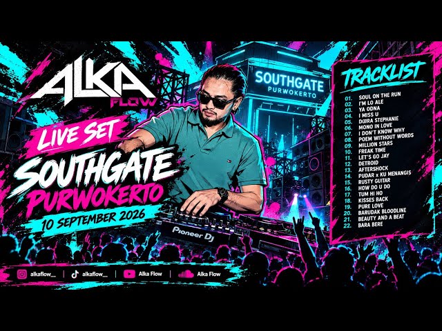 🔴 Alka Flow Live Set at Southgate Purwokerto‼️10 September 2026