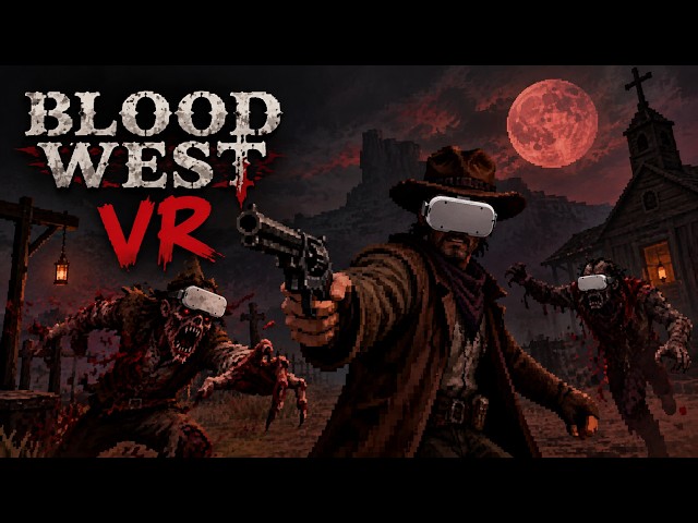 Blood West VR Mod w 6DoF Motion Controls + Download (PCVR)