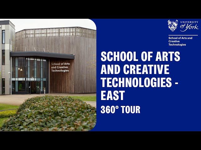 360 tour of the School of Arts and Creative Technologies Building - East