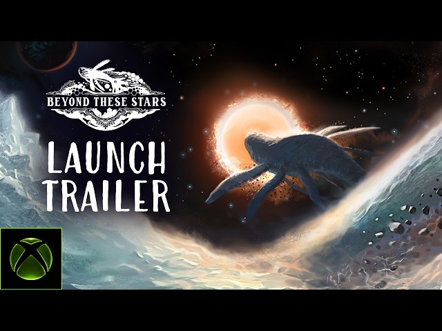 Beyond These Stars - Launch Trailer