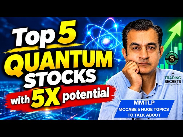 Top 5 Quantum Stocks which could 5X. MMTLP Greg McCabe and 5 topics to talk about