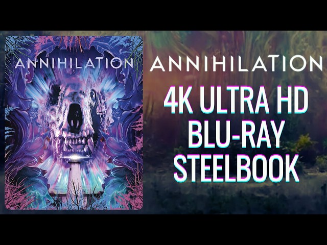 Annihilation Limited Edition 4K Ultra HD + Blu-ray + Digital Collectible Steelbook
