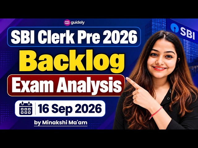 SBI Clerk Pre 2026 Backlog Exam Analysis Good Attempts, Complete Exam Review & Cut Off