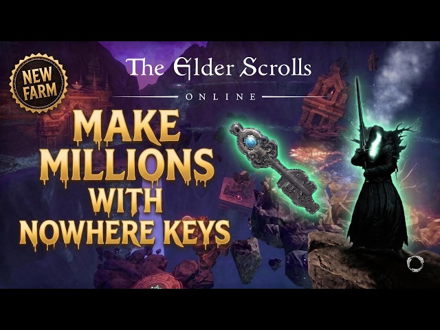 ESO: How NoWhere Keys Will Make You The Richest Player In Tamriel