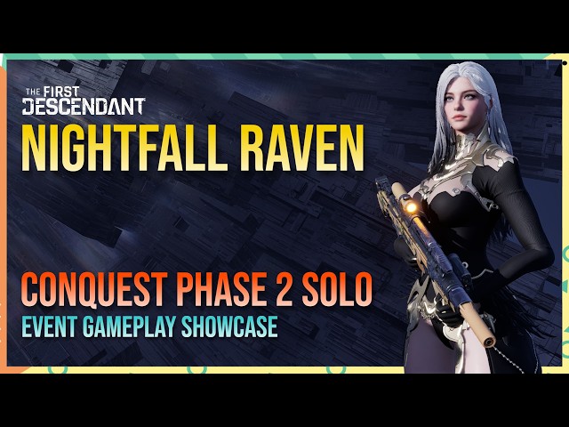 Raven Conquest Phase2 Solo Event Gameplay and Build Showcase - The First Descendant