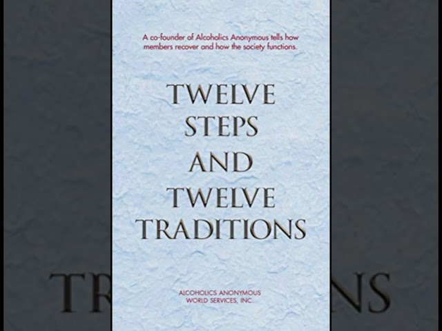 AA 12 Steps x 12 Traditions- Step 2