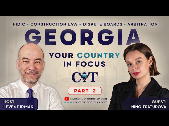 Interview (Part 2) with Nino Tsaturova | Director & Head of Legal, FIDIC Adjudicator