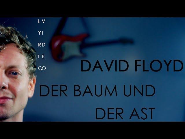 David Floyd - Der Baum und der Ast (Lyric Video) beat. by Stereoids