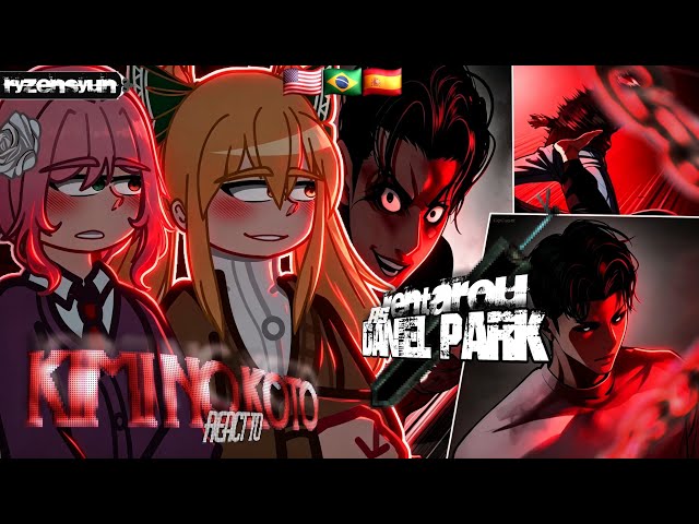 Kimi no Koto react to Rentarou As Daniel Park | LOOKISM | Gacha React
