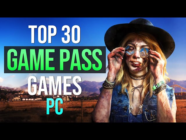 TOP 30 BEST PC GAMES on XBOX GAME PASS!