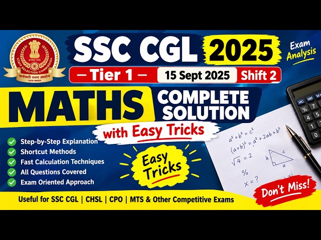 SSC CGL| 15 SEP 2025 SHIFT 2 | MATHS PART COMPLETE SOLUTION WITH EASY TRICKS