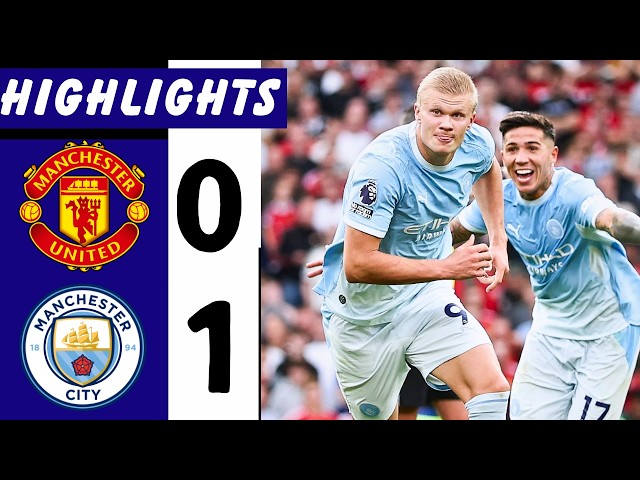 EXTENDED HIGHLIGHTS - Man United Vs Man City 0-1 | All Goals & Highlights | Premier League 2026