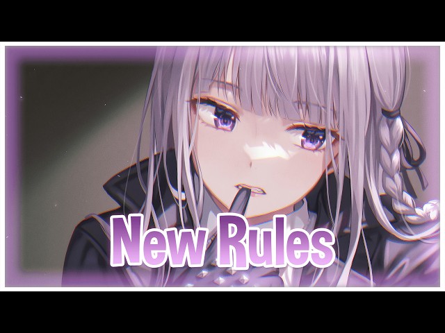 ♪ Nightcore - New Rules → Dua Lipa (Lyrics)