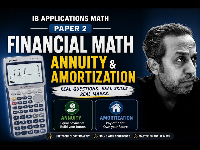 IB AI Financial Math Explained  Annuity & Amortization