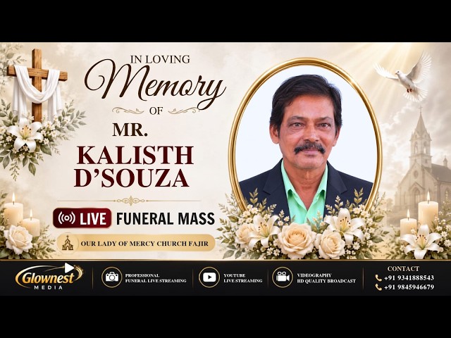LIVE | Funeral Service of Kalish D Souza | Our Lady of Mercy Church, Fajir