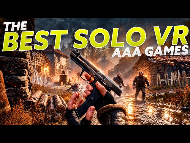 The BEST Single Player Triple-A VR Games on Meta Quest 2026