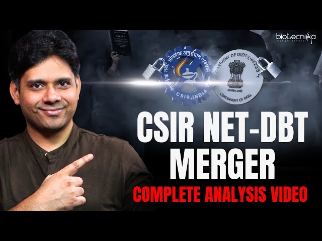 CSIR NET–DBT Merger: Complete Analysis Video