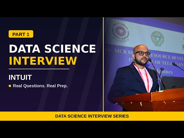 Data Science Interview Prep Series | Ep. 1: Intuit