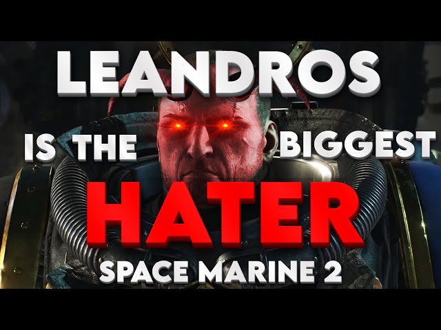 The BIGGEST HATER In SPACE MARINE 2 (Warhammer Lore EXPLAINED)