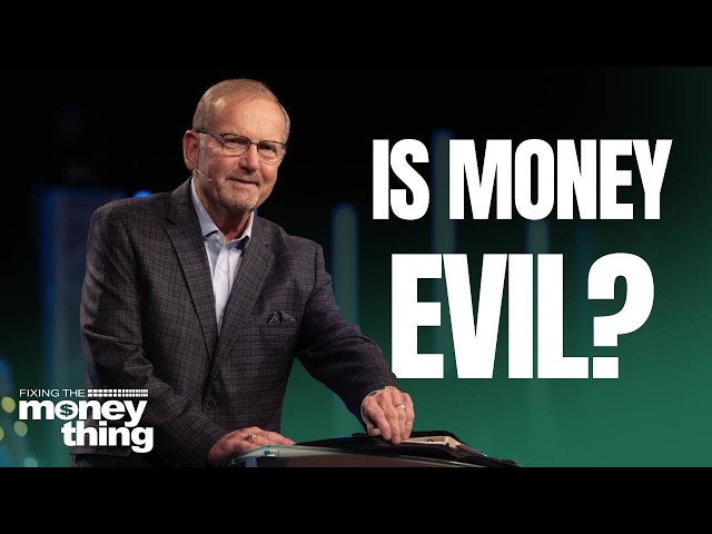 Is Money Evil? | Gary Keesee