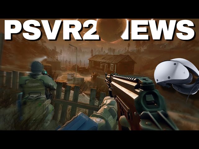 Into The Radius 2 PSVR2 RELEASE DATE, Postal 2 VR Release Window... | PSVR2 News