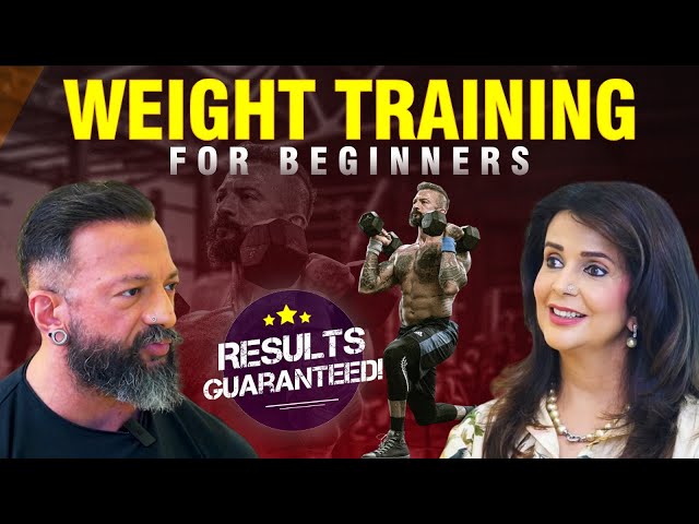 EP - 10 | Weight Training Guide for Beginners | How to Build Muscle & Tone Your Body