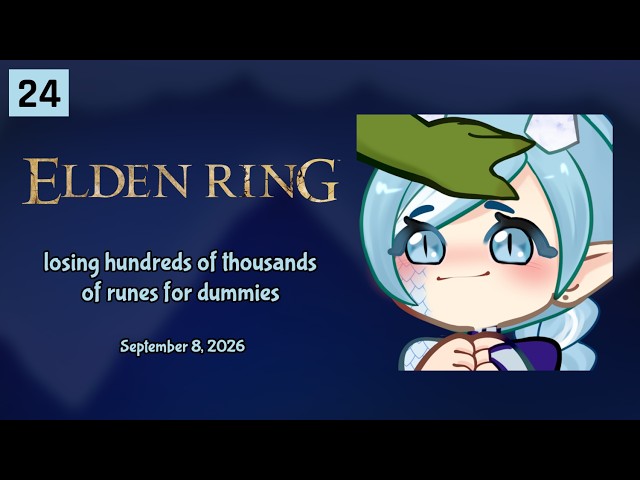 [ELDEN RING] its me, i'm the dummy (#24)