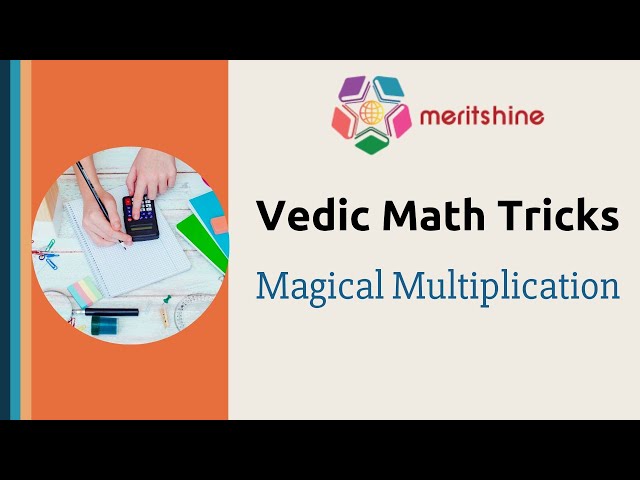 Magical Multiplication - Vedic Maths tricks