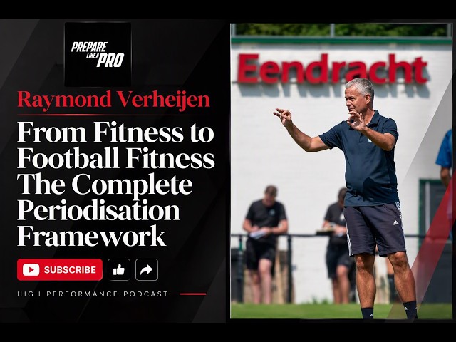 Raymond Verheijen | From Fitness to Football Fitness
