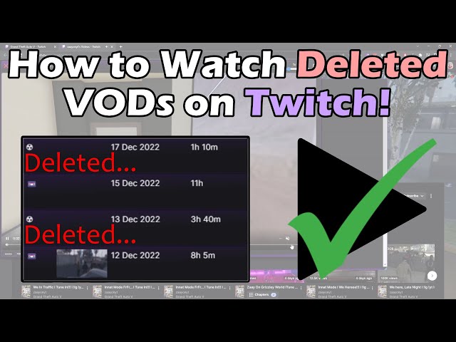How to Watch Deleted VODs on Twitch!