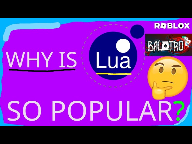 Why is Lua So Popular?