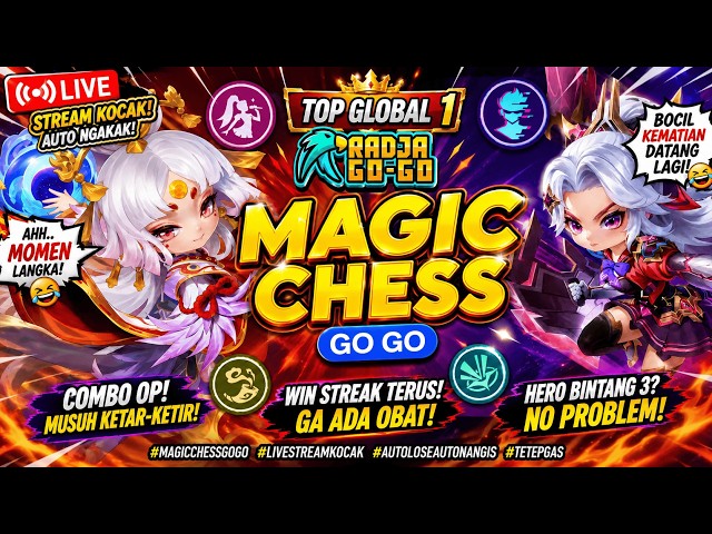 [LIVE 🔴] TOP GLOBAL 1 MCGOGO TOPUP TERBAIK RADJATOPUP.ID #MagicChessGoGo #MCGG #MCGGIDCreators