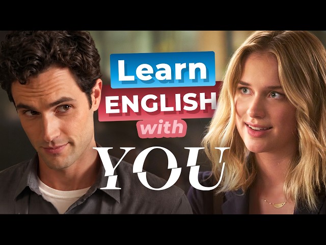 Learn English with Netflix's YOU