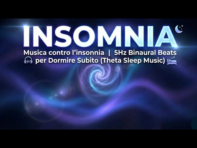 INSOMNIA Relief Music | 5Hz Binaural Beats for Deep Sleep (Theta Sleep Music)