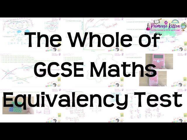 GCSE Maths Equivalency Test Revision | Everything you need to know