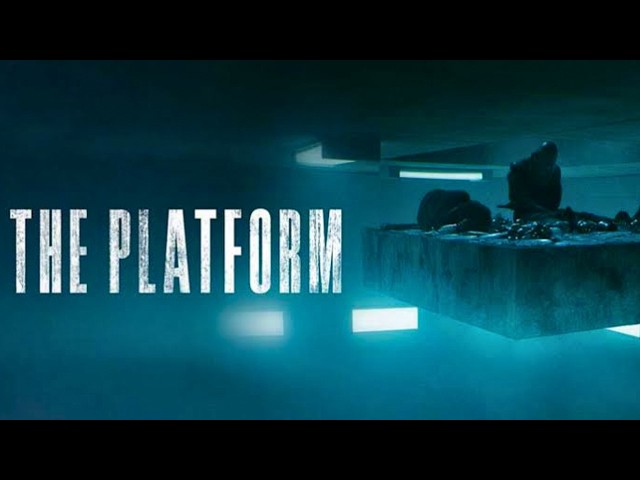 The Platform (2019) — Hikâyesi, Finali ve Anlamı